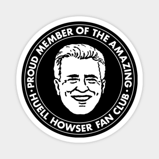 Huell Howser Fan Club (White Ink) Magnet